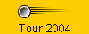 Tour 2004